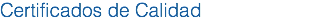 Certificados de Calidad